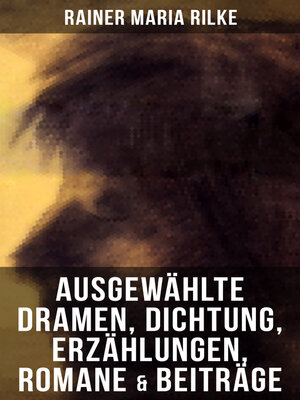 cover image of Ausgewählte Dramen, Dichtung, Erzählungen, Romane & Beiträge